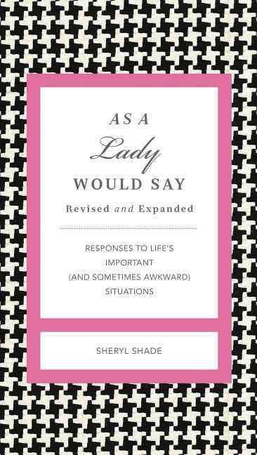 Produktbild: Shade, S: As a Lady Would Say Revised and Expanded