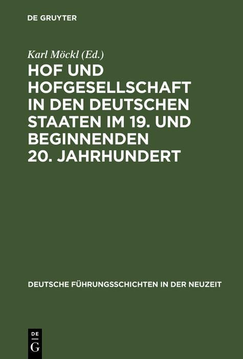 Produktbild: Hof und Hofgesellschaft in den deutschen Staaten im 19. und beginnenden 20. Jahrhundert