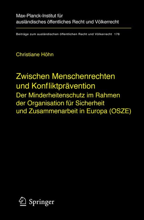 Produktbild: Zwischen Menschenrechten und Konfliktprävention - Der Minderheitenschutz im Rahmen der Organisation für Sicherheit und Zusammenarbeit in Europa (OSZE)