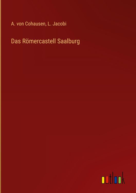 Produktbild: Das R&ouml;mercastell Saalburg