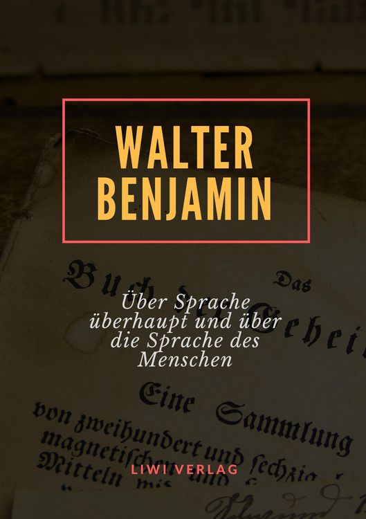 Produktbild: &Uuml;ber Sprache &uuml;berhaupt und &uuml;ber die Sprache des Menschen