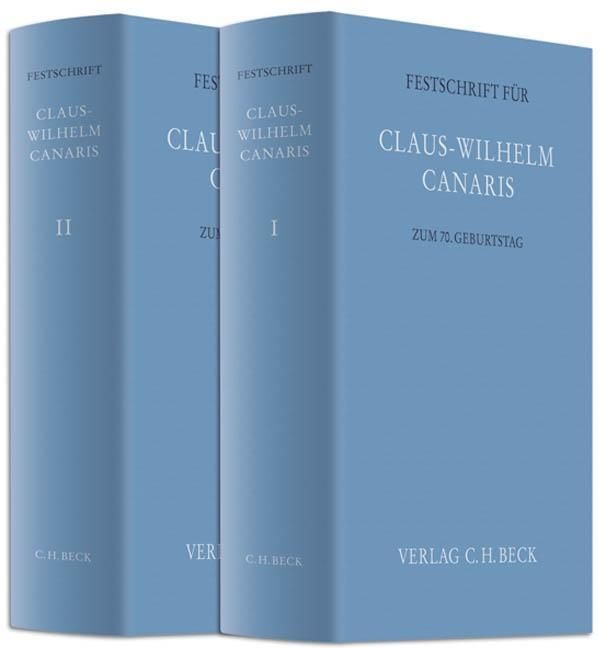 Produktbild: Festschrift f&uuml;r Claus-Wilhelm Canaris zum 70. Geburtstag