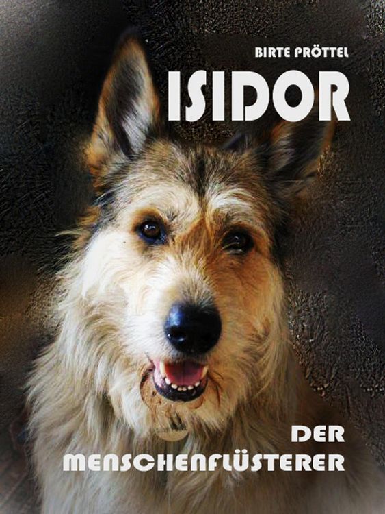 Produktbild: Isidor, der Menschenfl&uuml;sterer