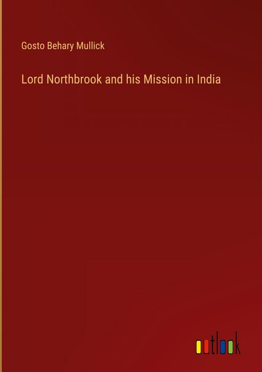 Produktbild: Lord Northbrook and his Mission in India