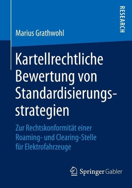 Produktbild: Kartellrechtliche Bewertung von Standardisierungsstrategien