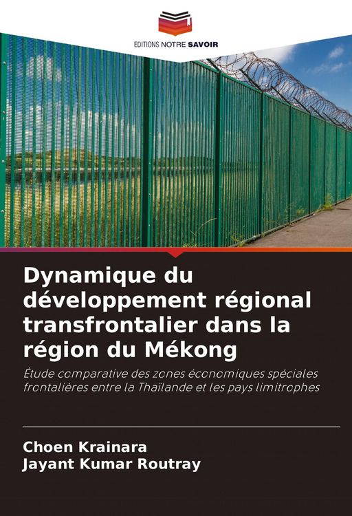 Produktbild: Dynamique du d&eacute;veloppement r&eacute;gional transfrontalier dans la r&eacute;gion du M&eacute;kong