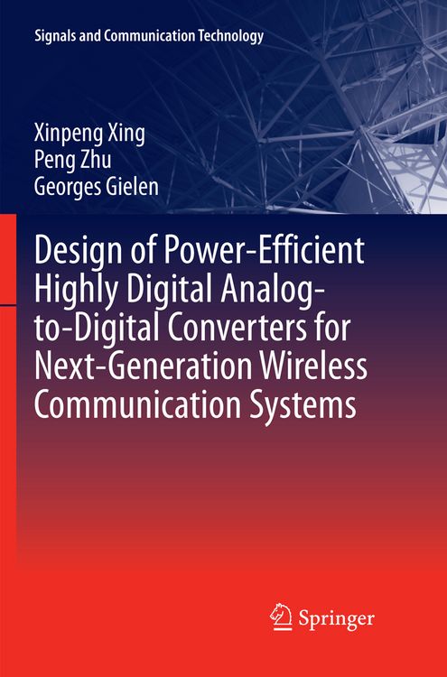 Produktbild: Design of Power-Efficient Highly Digital Analog-to-Digital Converters for Next-Generation Wireless Communication Systems