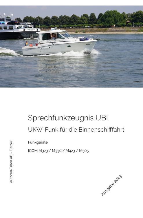 Produktbild: Das Sprechfunkzeugnis UBI - Die praktische Ausbildung - ICOM M323 / M330 / M423 / M505