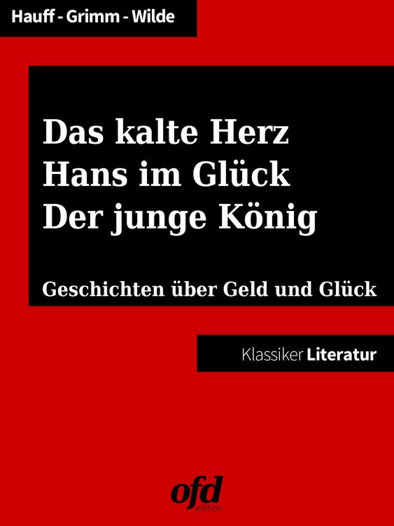 Produktbild: Das kalte Herz - Hans im Gl&uuml;ck - Der junge K&ouml;nig