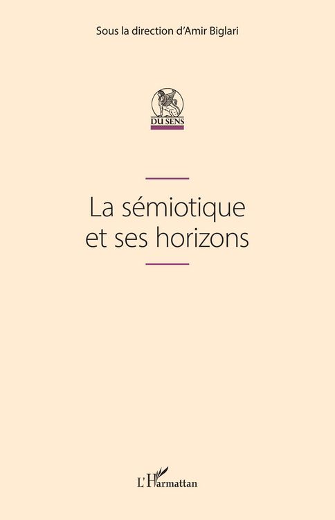 Produktbild: La s&eacute;miotique et ses horizons