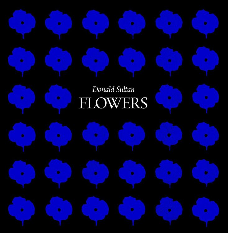 Produktbild: Donald Sultan: Flowers