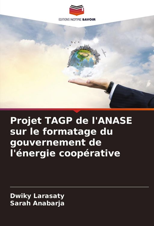 Produktbild: Projet TAGP de l'ANASE sur le formatage du gouvernement de l'&eacute;nergie coop&eacute;rative