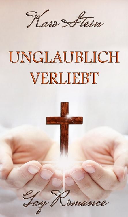 Bild vom Artikel Unglaublich Verliebt vom Autor Karo Stein