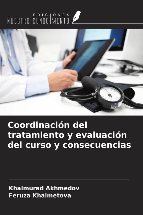 Produktbild: Coordinaci&oacute;n del tratamiento y evaluaci&oacute;n del curso y consecuencias