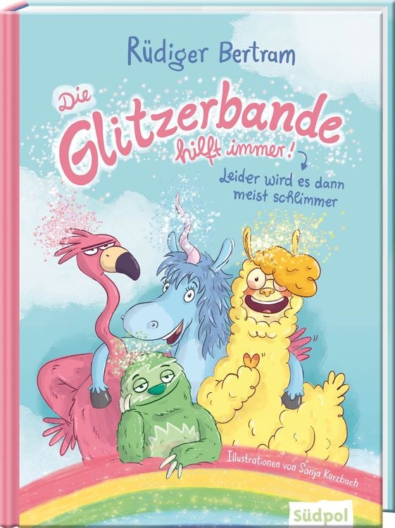 Produktbild: Die Glitzerbande hilft immer! (Leider wird es dann meist schlimmer)