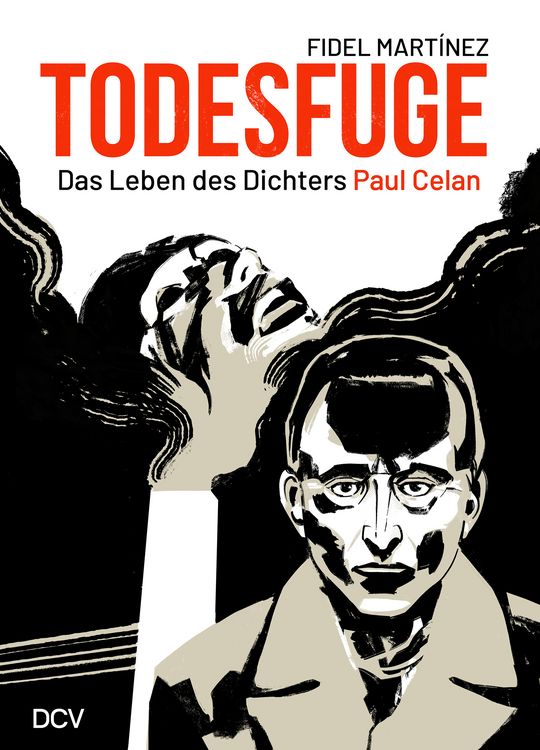 Produktbild: Fidel Mart&iacute;nez &ndash; Todesfuge. Das Leben des Dichters Paul Celan