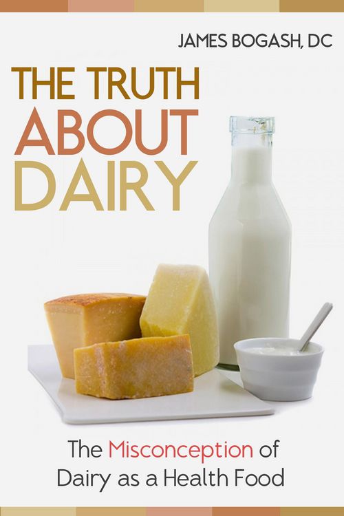 Produktbild: The Truth About Dairy: the Misconception of Dairy as a Health Food