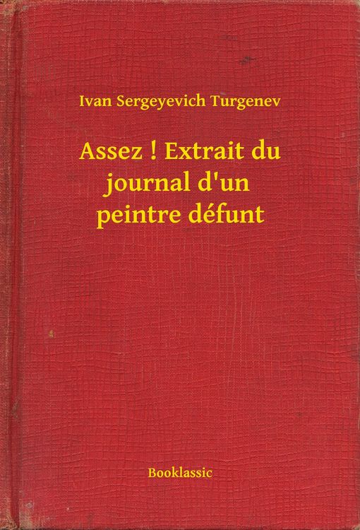 Produktbild: Assez ! Extrait du journal d'un peintre d&eacute;funt