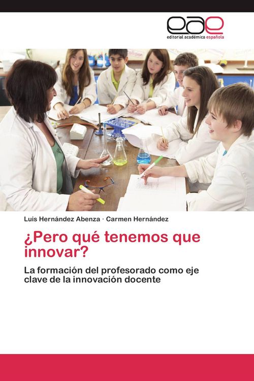 Produktbild: &iquest;Pero qu&eacute; tenemos que innovar?