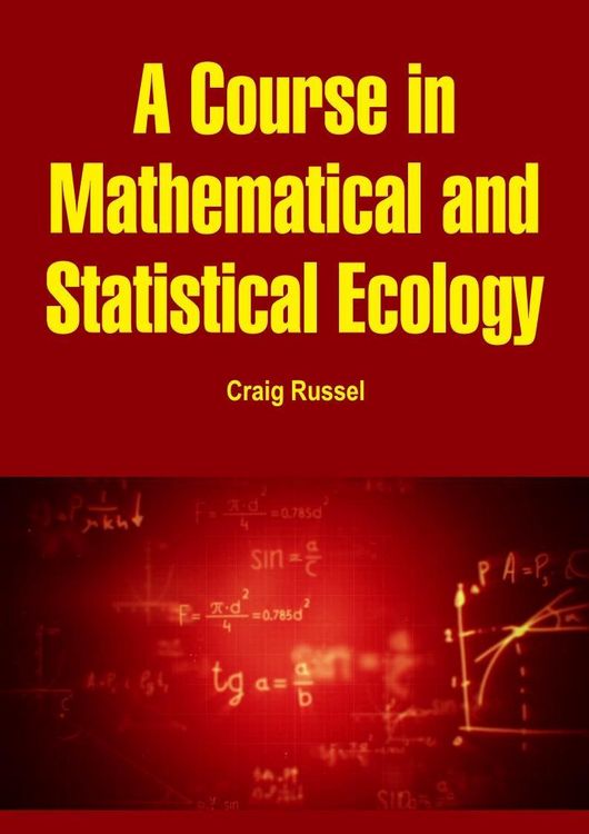 Produktbild: Course in Mathematical and Statistical Ecology
