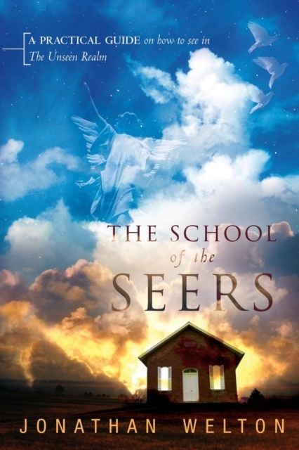 Produktbild: The School of the Seers: A Practical Guide on How to See in the Unseen Realm