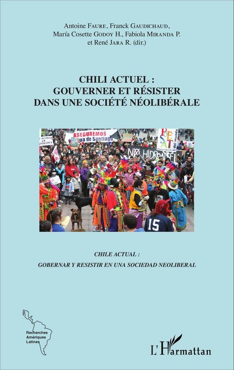 Produktbild: Chili actuel : gouverner et r&eacute;sister dans une soci&eacute;t&eacute; n&eacute;olib&eacute;rale