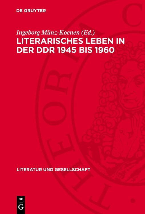 Produktbild: Literarisches Leben in der DDR 1945 bis 1960