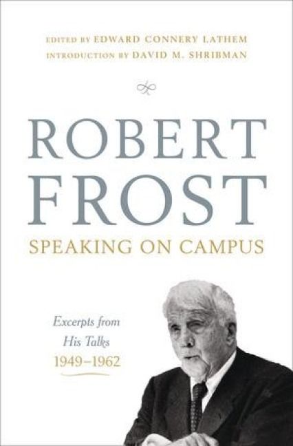 Produktbild: Robert Frost: Speaking on Campus