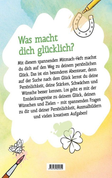 Produktbild: Mein Gl&uuml;cks-Heft. Ausmalen, ausf&uuml;llen und mehr &uuml;ber das eigene Gl&uuml;ck herausfinden
