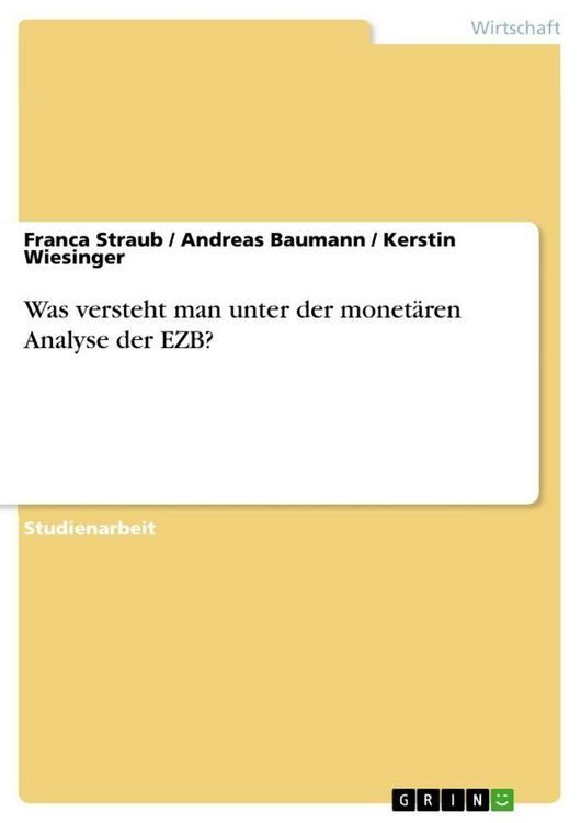 Produktbild: Was versteht man unter der monet&auml;ren Analyse der EZB?