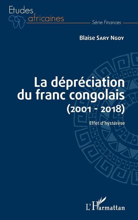 Produktbild: La d&eacute;pr&eacute;ciation du franc congolais (2001-2018)
