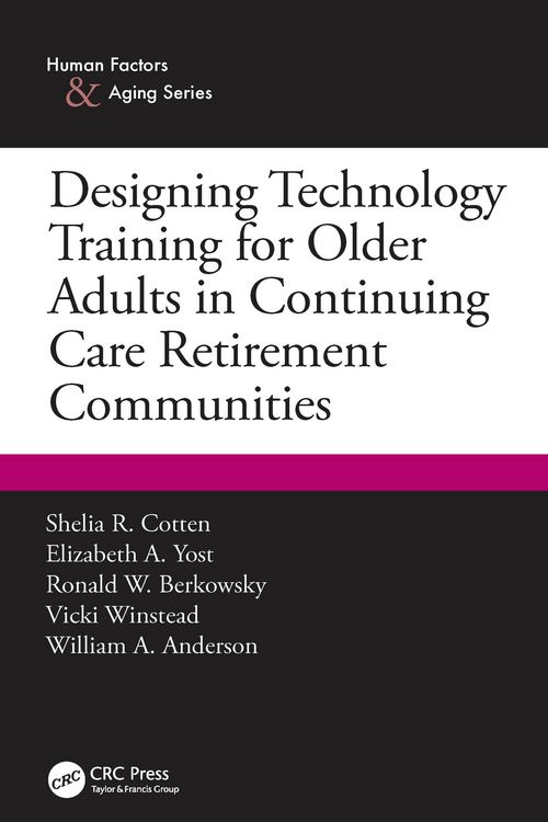 Produktbild: Designing Technology Training for Older Adults in Continuing Care Retirement Communities