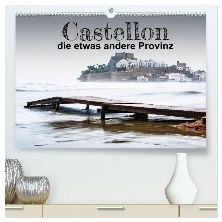 Produktbild: Castellon die etwas andere Provinz (hochwertiger Premium Wandkalender 2026 DIN A2 quer), Kunstdruck in Hochglanz