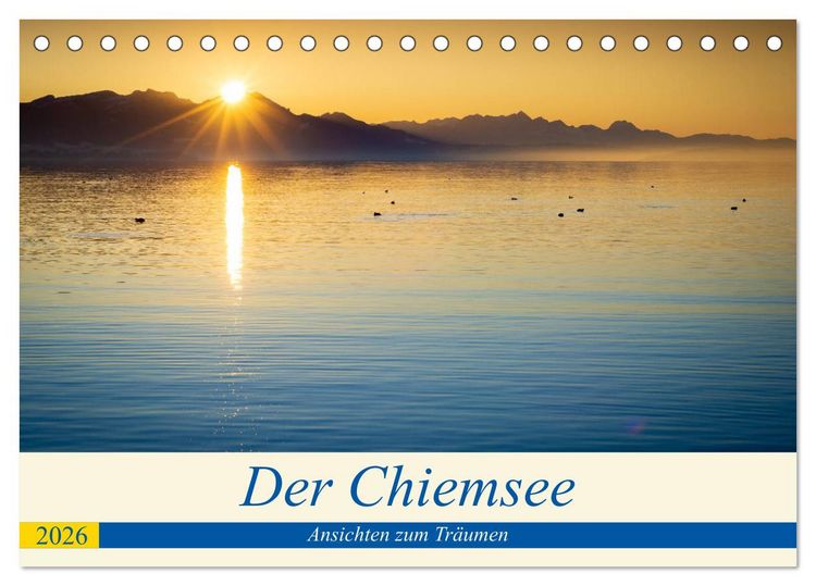 Produktbild: Der Chiemsee - Ansichten zum Tr&auml;umen (Tischkalender 2026 DIN A5 quer), CALVENDO Monatskalender