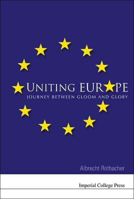 Produktbild: Uniting Europe: Journey Between Gloom and Glory