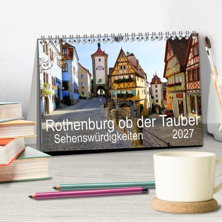 Produktbild: Rothenburg ob der Tauber. Sehensw&uuml;rdigkeiten. (Tischkalender 2027 DIN A5 quer), CALVENDO Monatskalender