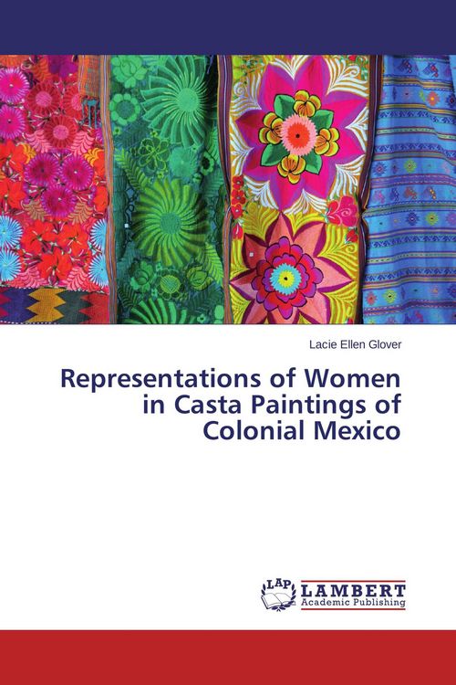Produktbild: Representations of Women in Casta Paintings of Colonial Mexico