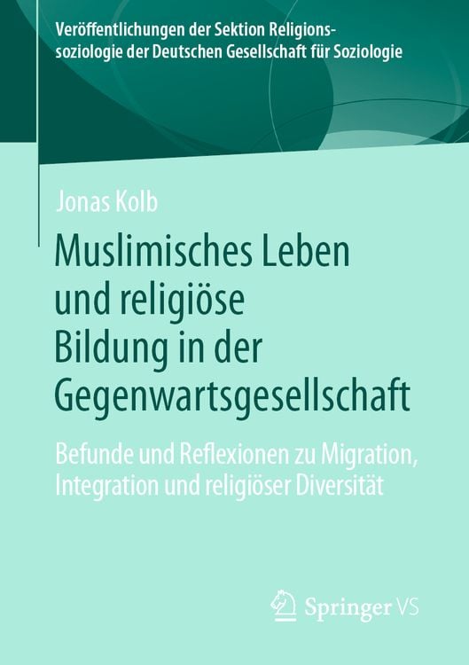 Produktbild: Muslimisches Leben und religiöse Bildung in der Gegenwartsgesellschaft