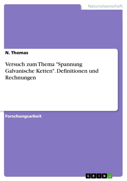 Produktbild: Versuch zum Thema "Spannung Galvanische Ketten". Definitionen und Rechnungen