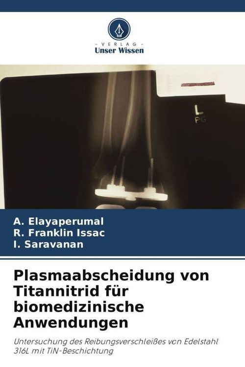 Produktbild: Plasmaabscheidung von Titannitrid f&uuml;r biomedizinische Anwendungen