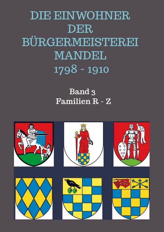 Produktbild: Die Einwohner der B&uuml;rgermeisterei Mandel 1798 - 1910