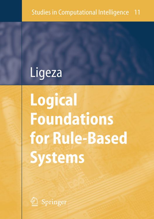 Produktbild: Logical Foundations for Rule-Based Systems