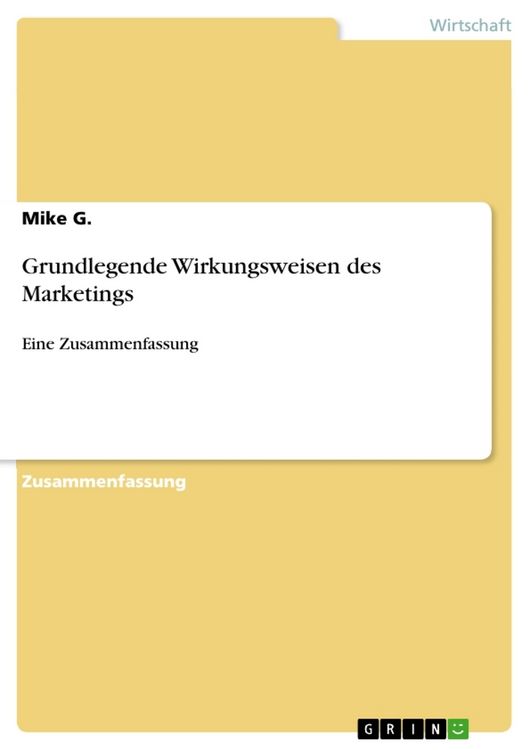 Produktbild: Grundlegende Wirkungsweisen des Marketings