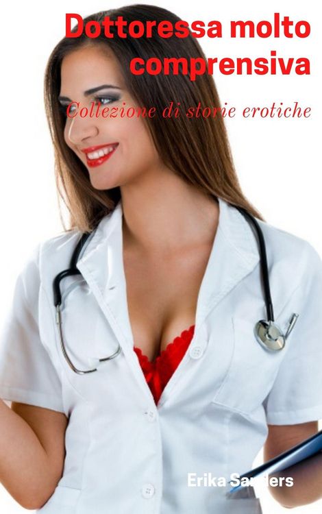 Produktbild: Dottoressa molto Comprensiva (Collezione di storie erotiche, #12)