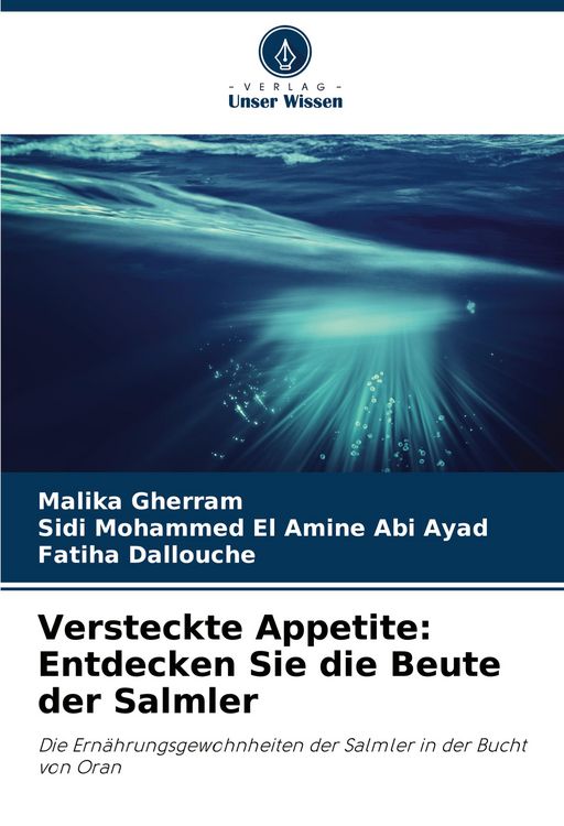 Produktbild: Versteckte Appetite: Entdecken Sie die Beute der Salmler