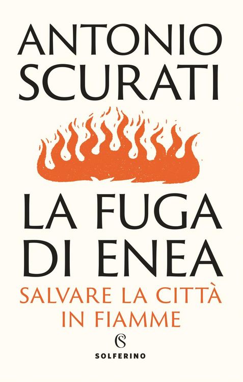 Produktbild: La fuga di Enea. Salvare la citt&agrave; in fiamme