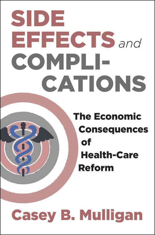 Produktbild: Mulligan, C: Side Effects and Complications - The Economic C
