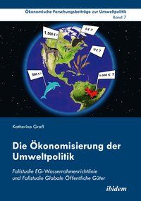 Produktbild: Die &Ouml;konomisierung der Umweltpolitik
