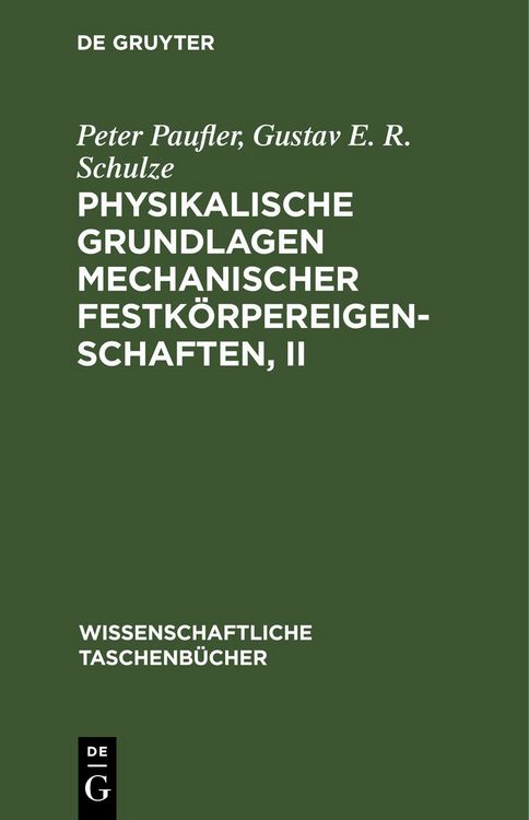 Produktbild: Physikalische Grundlagen mechanischer Festk&ouml;rpereigenschaften, II