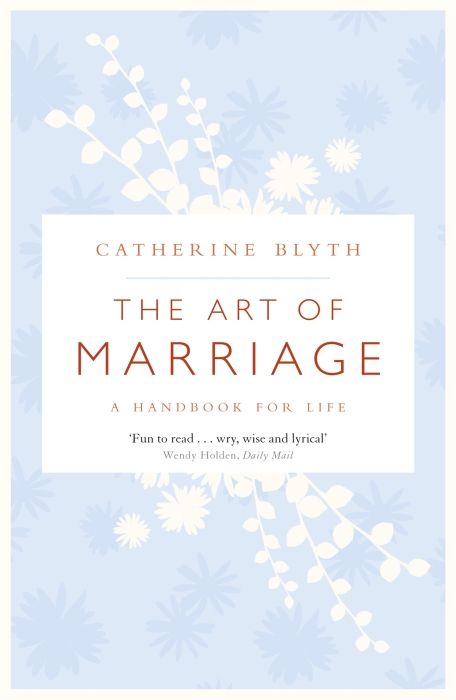 Produktbild: Blyth, C: The Art of Marriage